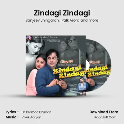 Zindagi Zindagi mp3 song