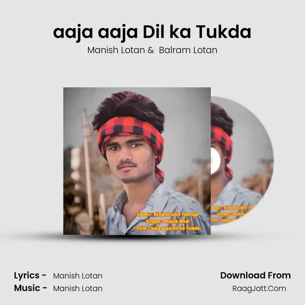 aaja aaja Dil ka Tukda mp3 song