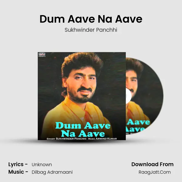 Dum Aave Na Aave mp3 song