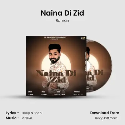 Naina Di Zid mp3 song