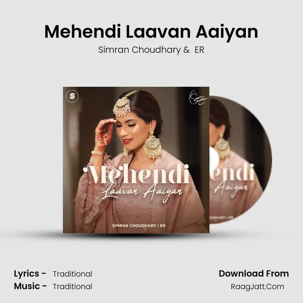 Mehendi Laavan Aaiyan mp3 song