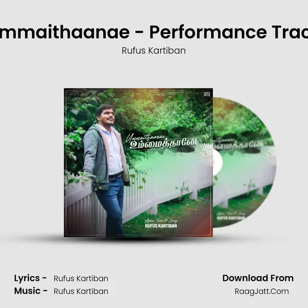 Ummaithaanae - Performance Track MP3 Song by Rufus Kartiban Cover