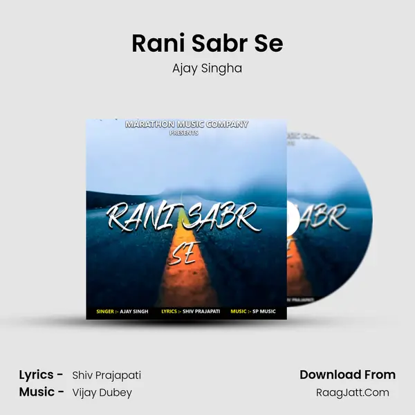 Rani Sabr Se mp3 song