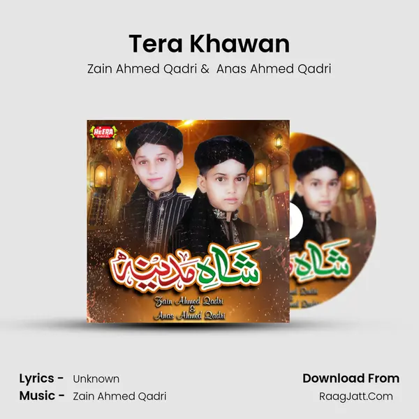 Tera Khawan MP3 Song by Zain Ahmed Qadri Cover