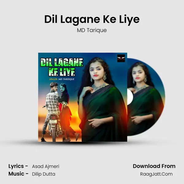 Dil Lagane Ke Liye MP3 Song by MD Tarique Cover