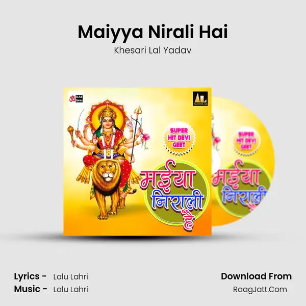 Maiyya Nirali Hai mp3 song