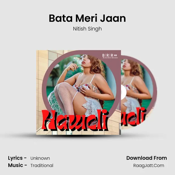 Bata Meri Jaan MP3 Song by Nitish Singh Cover