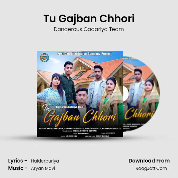 Tu Gajban Chhori mp3 song