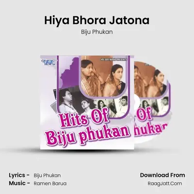 Hiya Bhora Jatona MP3 Song by Biju Phukan Cover