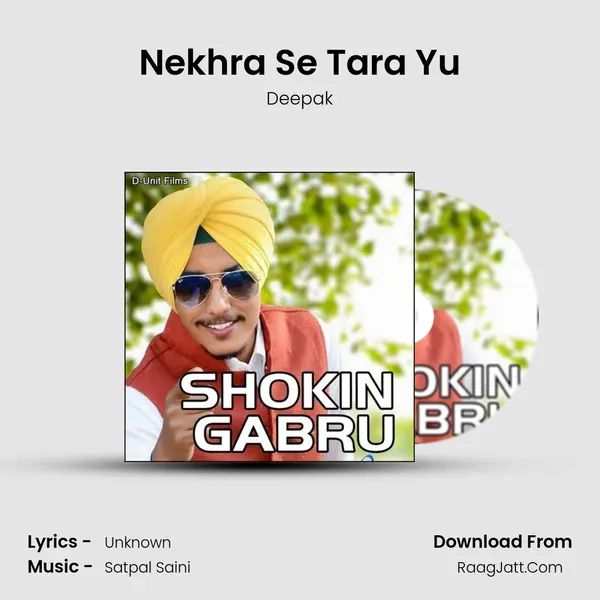 Nekhra Se Tara Yu MP3 Song by Deepak Cover