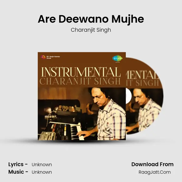 Are Deewano Mujhe MP3 Song by Charanjit Singh Cover