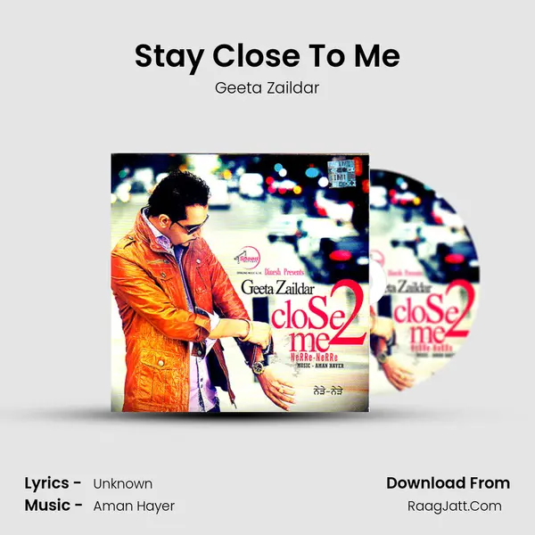 Stay Close To Me MP3 Song by Geeta Zaildar Cover