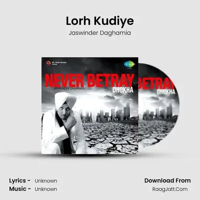 Lorh Kudiye MP3 Song by Jaswinder Daghamia Cover