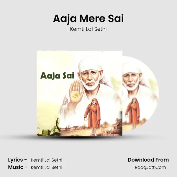 Aaja Sai - Kemti Lal Sethi