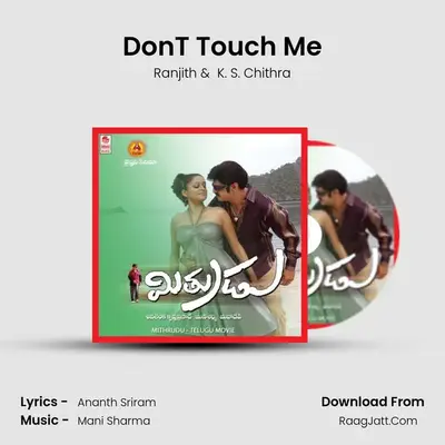 Don'T Touch Me MP3 Song by Ranjith Cover
