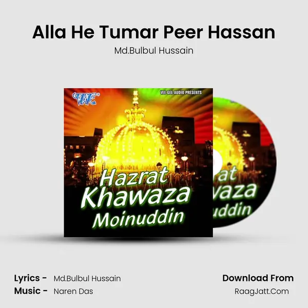 Alla He Tumar Peer Hassan MP3 Song by Md.Bulbul Hussain Cover