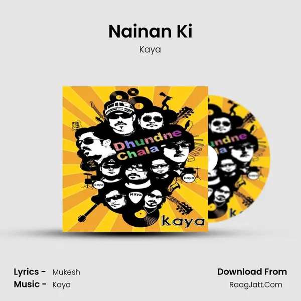 Nainan Ki MP3 Song by Kaya Cover