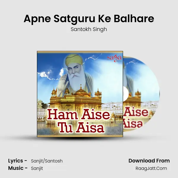 Apne Satguru Ke Balhare MP3 Song by Santokh Singh Cover