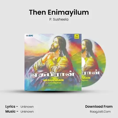 Then Enimayilum MP3 Song by P. Susheela Cover