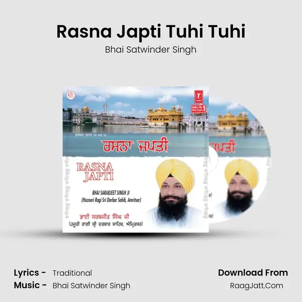Rasna Japti Tuhi Tuhi MP3 Song by Bhai Satwinder Singh Cover