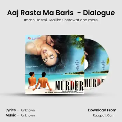 Aaj Rasta Ma Baris  - Dialogue MP3 Song by Imran Hasmi Cover