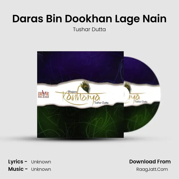 Daras Bin Dookhan Lage Nain MP3 Song by Tushar Dutta Cover