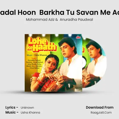 Mein Badal Hoon  Barkha Tu Savan Me Aa Milke MP3 Song by Mohammad Aziz Cover
