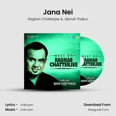 Jana Nei MP3 Song by Raghav Chatterjee Cover