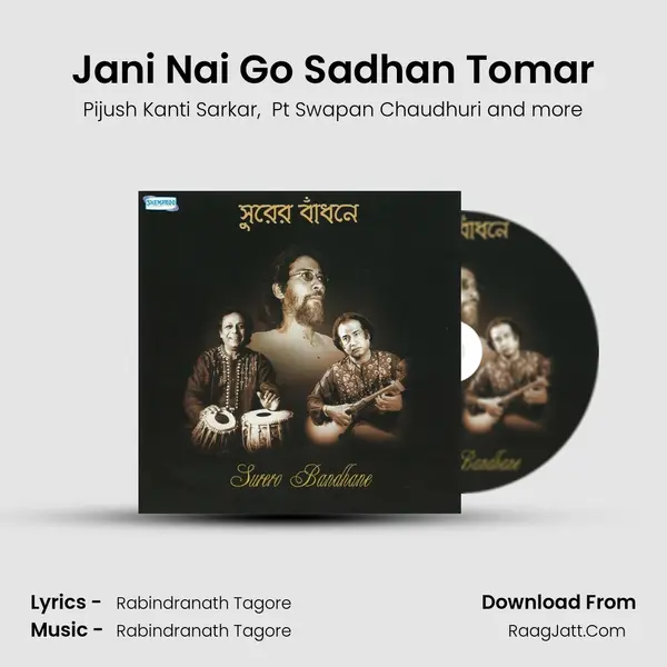 Jani Nai Go Sadhan Tomar MP3 Song by Pijush Kanti Sarkar Cover