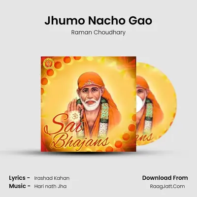Jhumo Nacho Gao MP3 Song by Raman Choudhary Cover