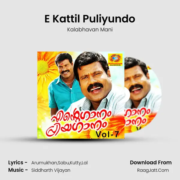 E Kattil Puliyundo MP3 Song by Kalabhavan Mani Cover
