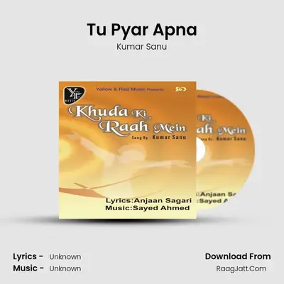 Tu Pyar Apna MP3 Song by Kumar Sanu Cover