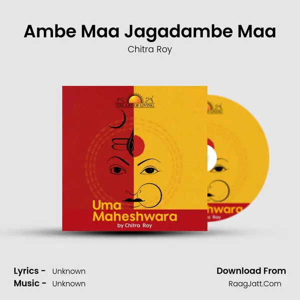 Ambe Maa Jagadambe Maa MP3 Song by Chitra Roy Cover