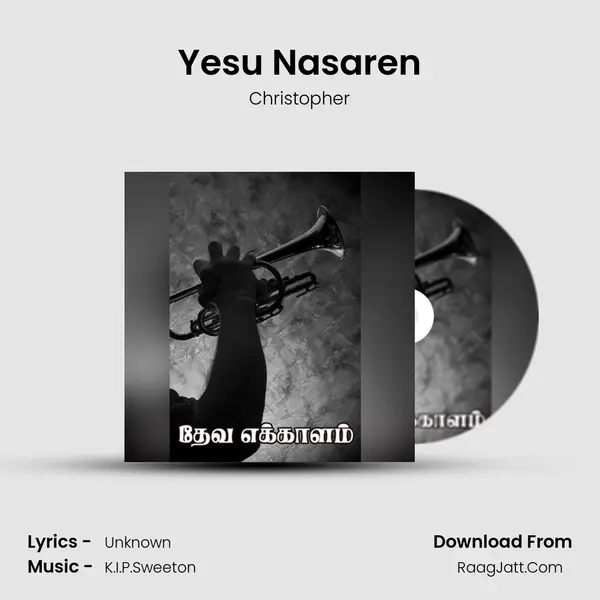 Yesu Nasaren MP3 Song by Christopher Cover