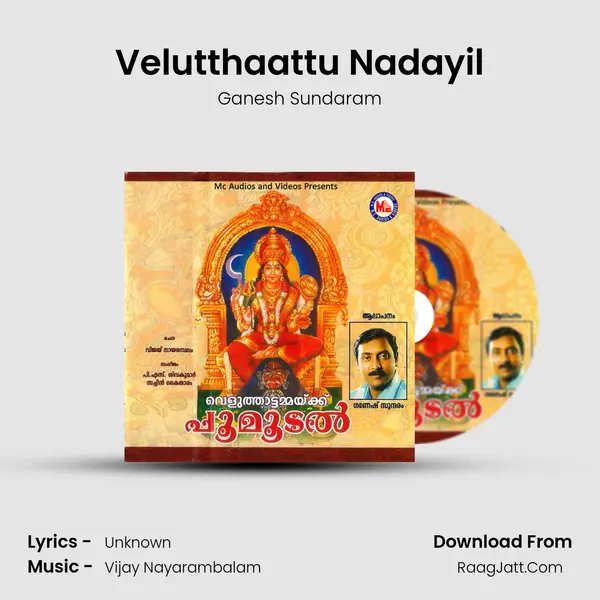Velutthaattu Nadayil MP3 Song by Ganesh Sundaram Cover