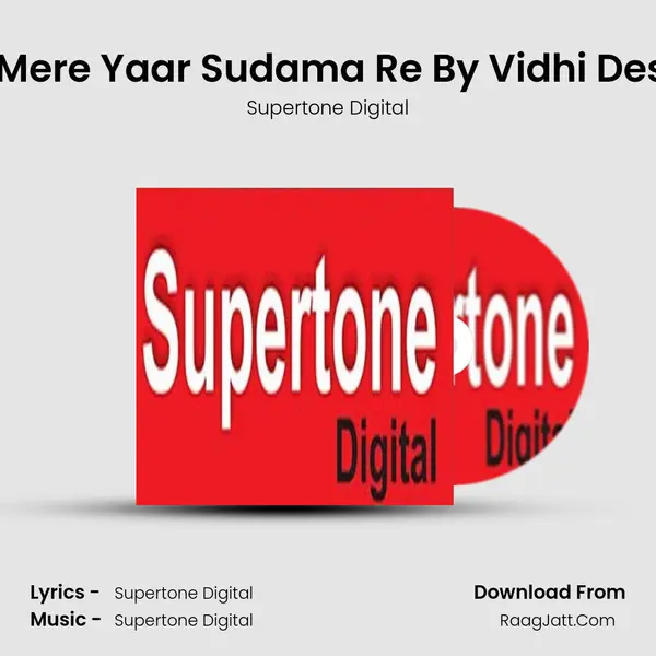 Bata Mere Yaar Sudama Re By Vidhi Deshwal MP3 Song by Supertone Digital Cover