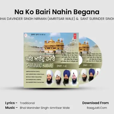 Na Ko Bairi Nahin Begana MP3 Song by BHAI DAVINDER SINGH NIRMAN (AMRITSAR WALE) Cover
