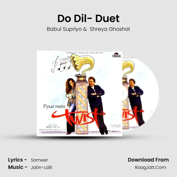 Do Dil- Duet MP3 Song by Babul Supriyo Cover
