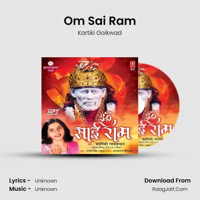 Om Sai Ram MP3 Song by Kartiki Gaikwad Cover