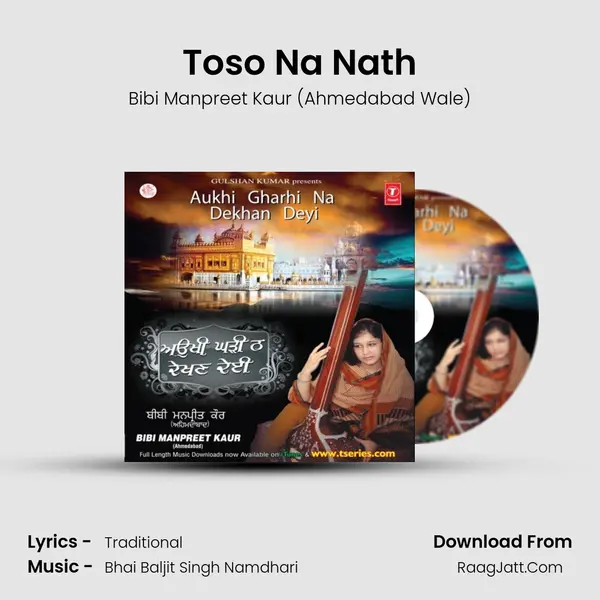Toso Na Nath MP3 Song by Bibi Manpreet Kaur (Ahmedabad Wale) Cover