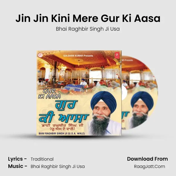 Jin Jin Kini Mere Gur Ki Aasa MP3 Song by Bhai Raghbir Singh Ji Usa Cover