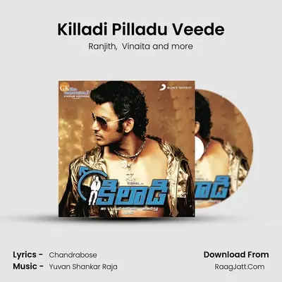 Killadi Pilladu Veede MP3 Song by Ranjith Cover