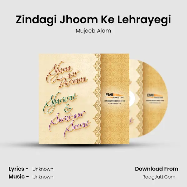 Zindagi Jhoom Ke Lehrayegi MP3 Song by Mujeeb Alam Cover
