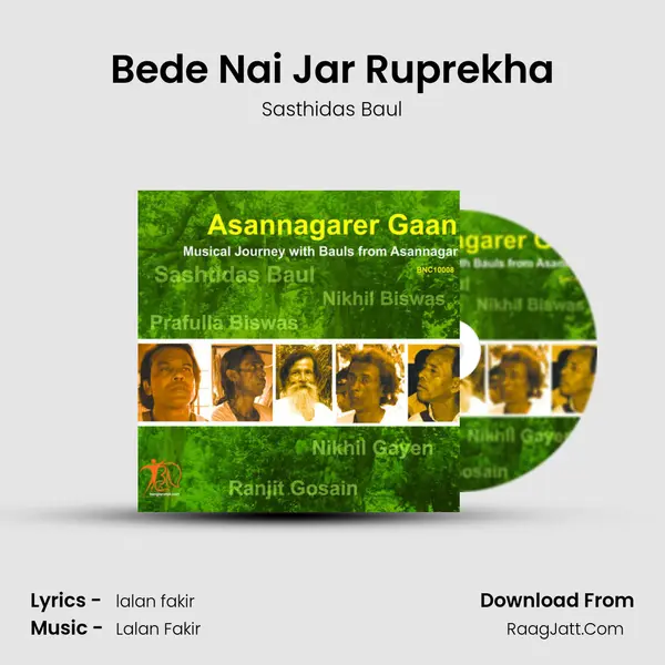 Bede Nai Jar Ruprekha MP3 Song by Sasthidas Baul Cover