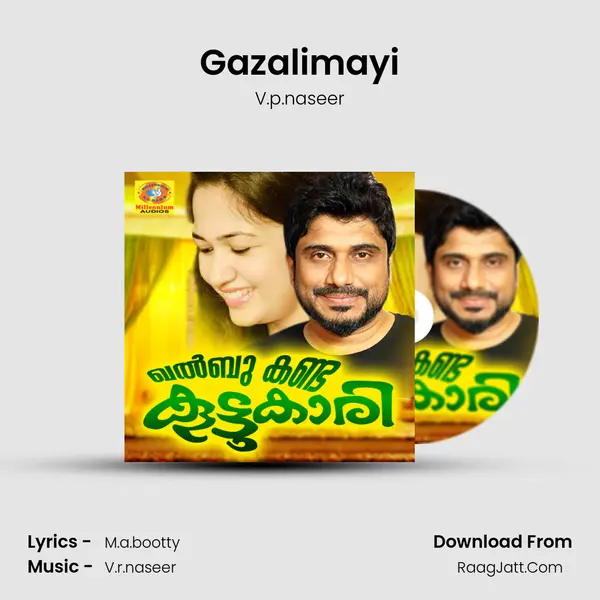 Gazalimayi MP3 Song by V.p.naseer Cover