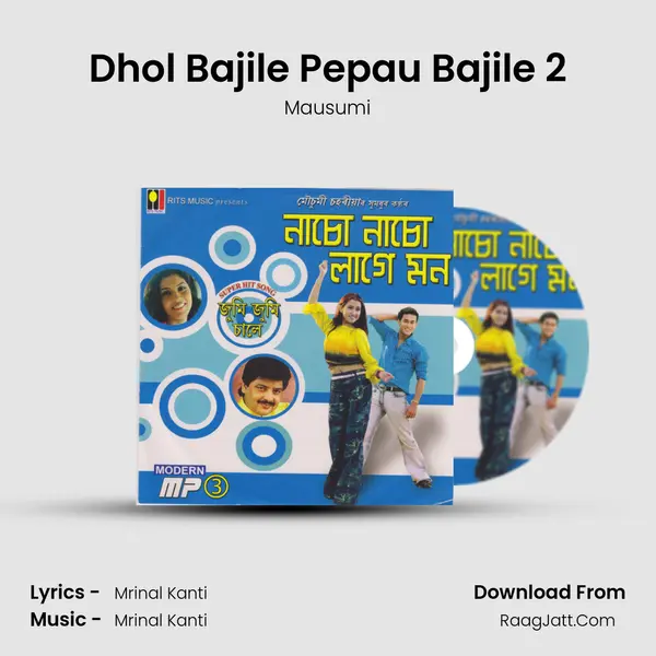 Dhol Bajile Pepau Bajile 2 MP3 Song by Mausumi Cover
