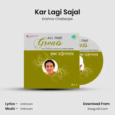 Kar Lagi Sajal MP3 Song by Krishna Chatterjee Cover