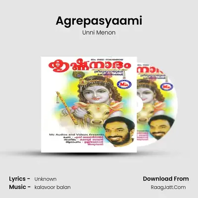 Agrepasyaami MP3 Song by Unni Menon Cover