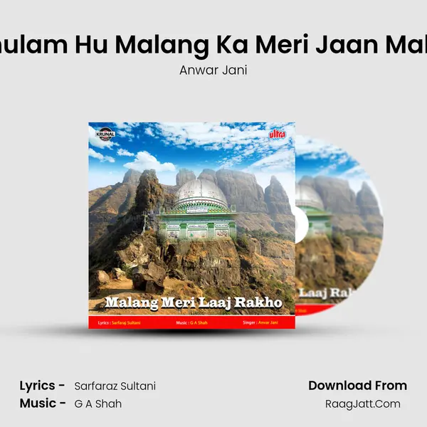 Main Ghulam Hu Malang Ka Meri Jaan Malang Hai MP3 Song by Anwar Jani Cover