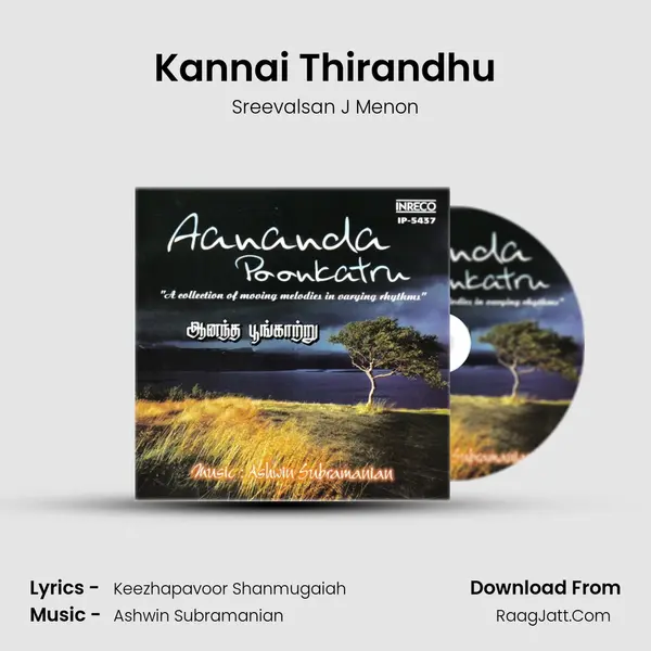 Kannai Thirandhu MP3 Song by Sreevalsan J Menon Cover